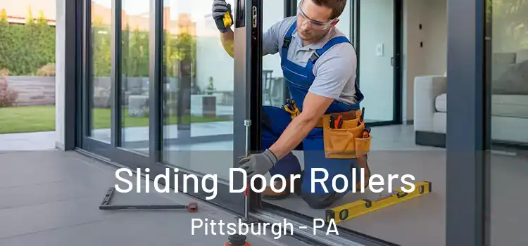 Sliding Door Rollers Pittsburgh - PA